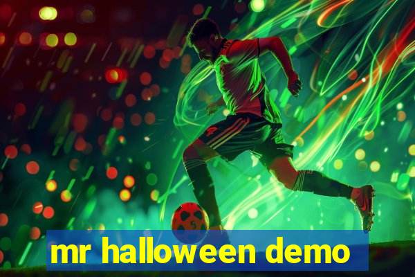 mr halloween demo